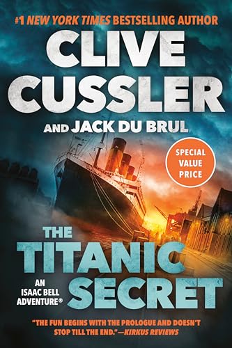 The Titanic Secret (Isaac Bell, Bk. 11)