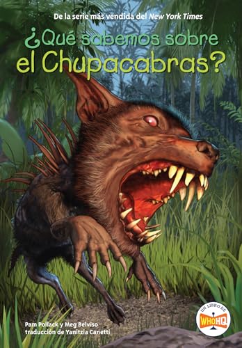 ¿Qué Sabemos Sobre el Chupacabras? (WhoHQ)