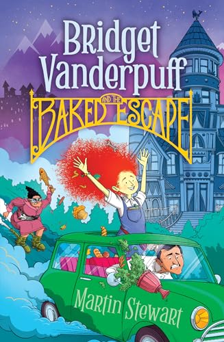 Bridget Vanderpuff and the Baked Escape (Bridget Vanderpuff, Bk. 1)