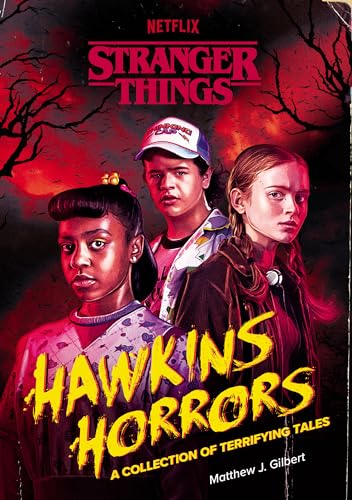 Hawkins Horrors: A Collection of Terrifying Tales (Stranger Things)