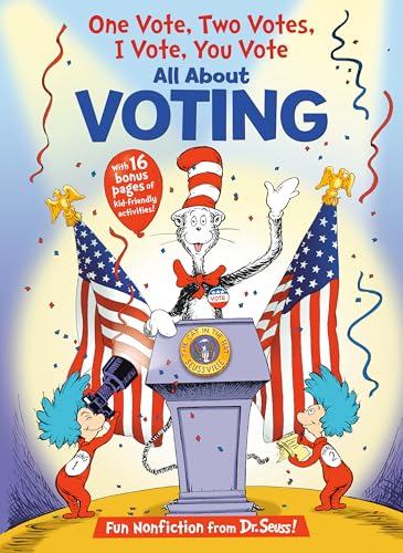 One Vote, Two Votes, I Vote, You Vote (Dr. Seuss Learning Library)