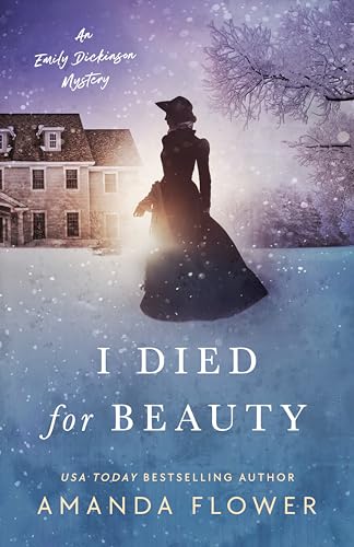I Died for Beauty (Emily Dickinson Mysteries, Bk. 3)