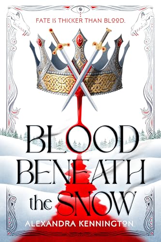 Blood Beneath the Snow (Bk. 1)