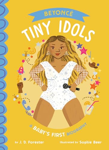 Beyoncé: A Baby's First Biography (Tiny Idols)