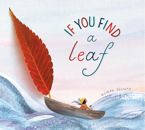 If You Find a Leaf (If You Find a Treasure)