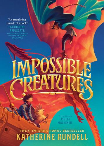 Impossible Creatures (Bk. 1)