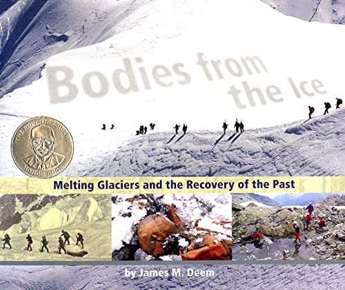 Bodies From the Ice: Melting Glaciers and the Recovery of the Past