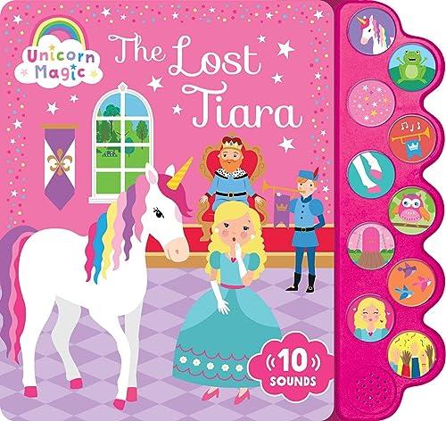 The Lost Tiara (Unicorn Magic)