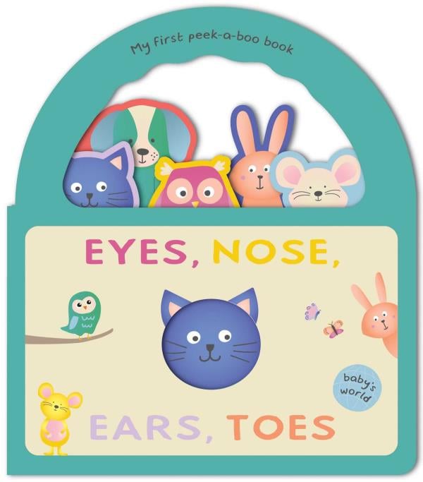 Eyes, Nose, Ears, Toes (Baby's World)
