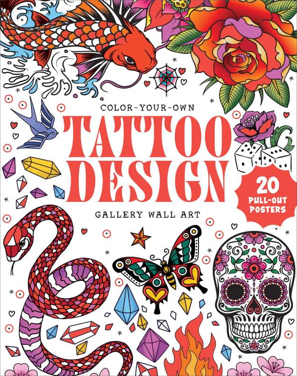Tattoo Design: 20 Pull-Out Posters (Color-Your-Own Gallery Wall Art)