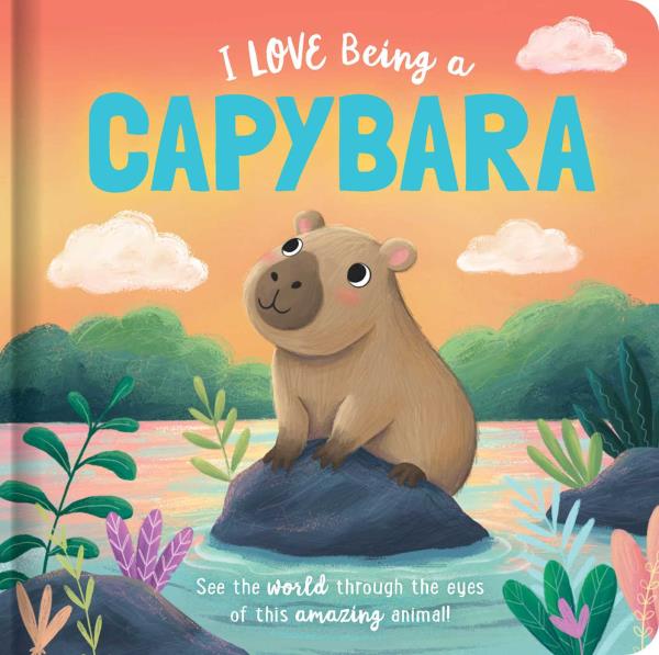 I Love Being a Capybara (Story Time)
