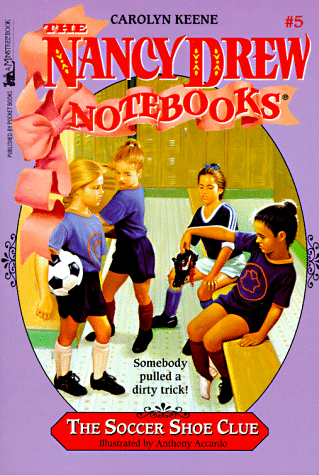 The Soccer Shoe Clue (Nancy Drew Notebooks, Bk. 5)