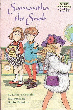 Samantha the Snob (Step Into Reading, Step 2)