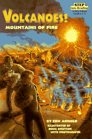 Volcanoes: Mountains of Fire (Step Into Reading, Step 4)