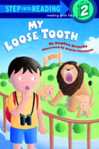 My Loose Tooth (Step Into Reading, Step 2)