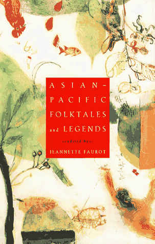 Asian-Pacific Folktales and Legends