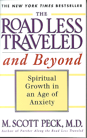 The Road Less Traveled and Beyond: Spiritual Growth in an Age of Anxiety