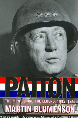 Patton: The Man Behind the Legend, 1885-1945