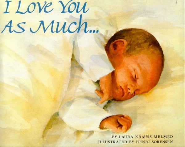 I Love You as Much...