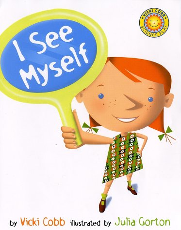 I See Myself (Vicki Cobb Science Play)