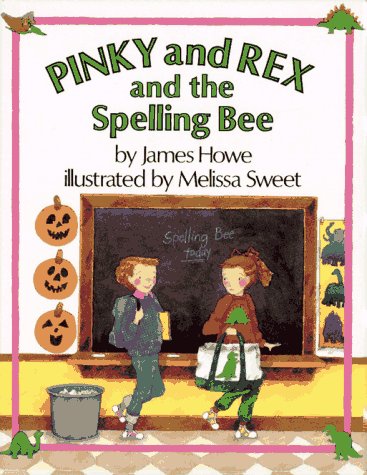 Pinky and Rex and the Spelling Bee (Ready-To-Read, Level 3)