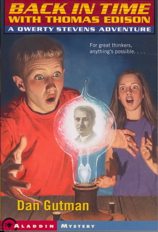 Back in Time With Thomas Edison (A Qwerty Stevens Adventure)