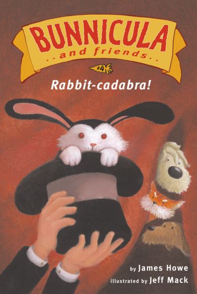 Rabbit-Cadabra! (Bunnicula and Friends, Ready-To-Read, Level 3)