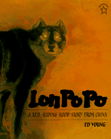 Lon Po Po (A Red-Riding Hood Story From China)