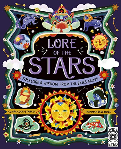 Lore of the Stars: Folklore and Wisdom From the Skies Above