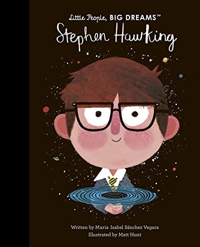 Stephen Hawking (Little People, Big Dreams)