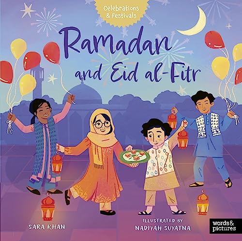 Ramadan and Eid al-Fitr (Celebrations & Festivals)