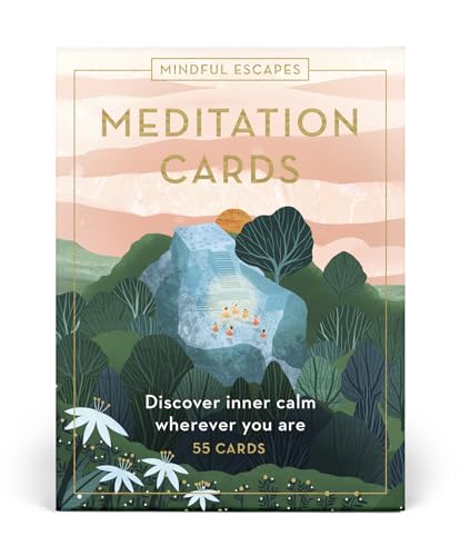 Mindful Escapes Meditation Cards: Discover Inner Calm Wherever You Are