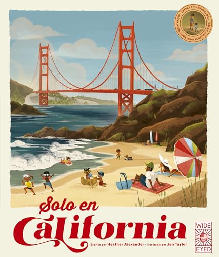 Solo en California: Extraña y Maravillosa Mucha Información Sobre el Estado Dorado (Americana, Bk. 1)