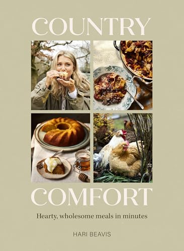 Country Comfort: Hearty, Wholesome Meals in Minutes