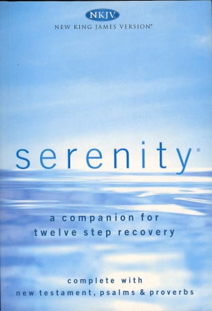 Serenity: A Companion for Twelve Step Recovery (0012SN, NKJV, New Testament, Psalms & Proverbs)