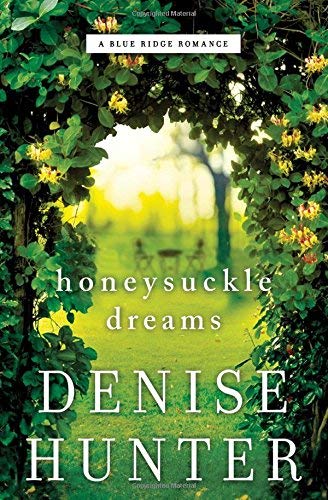 Honeysuckle Dreams (A Blue Ridge Romance, Bk. 2)