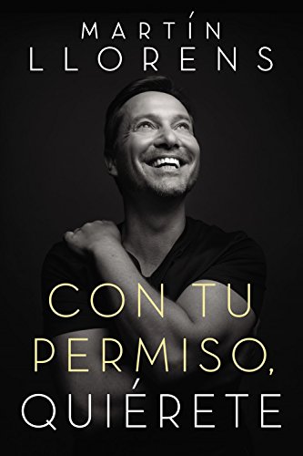 Con Tu Permiso, Quiérete