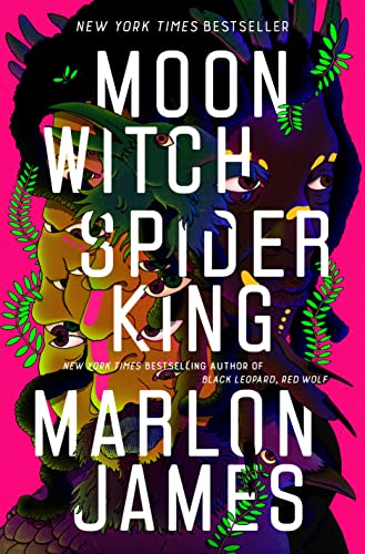 Moon Witch, Spider King (The Dark Star Trilogy, Bk. 2)