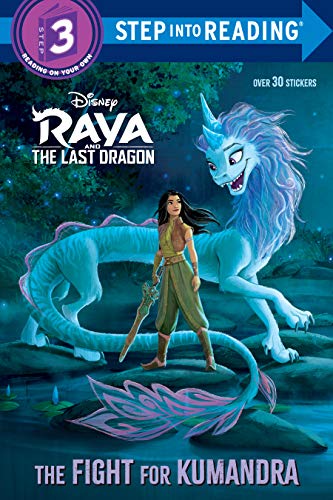 The Fight for Kumandra (Disney Raya and the Last Dragon, Step into Reading Level 3)