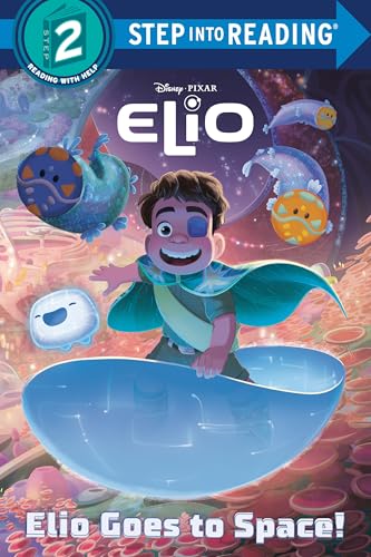 Elio Goes to Space! (Disney/Pixar Elio, Step Into Reading, Step 2)