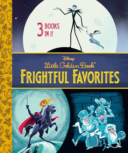 Frightful Favorites 3 Books in 1! (Disney Little Golden Book)