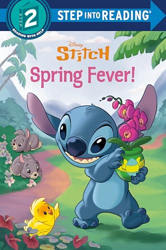 Spring Fever! (Disney Stitch, Step Into Reading, Step 2)