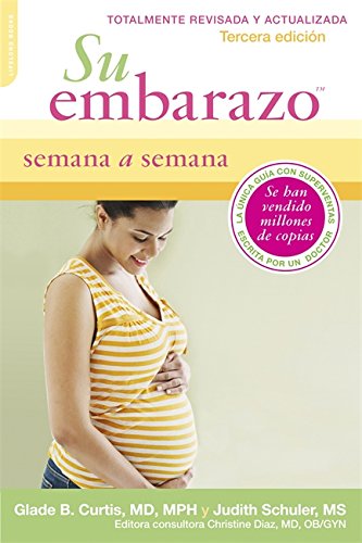 Su Embarazo Semana a Semana (Tercera Edicion)
