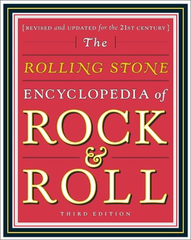 The Rolling Stone Encyclopedia of Rock & Roll (Revised and Updated)