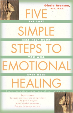Five Simple Steps to Emotional Healing