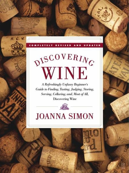 Discovering Wine (Revised and Updated)