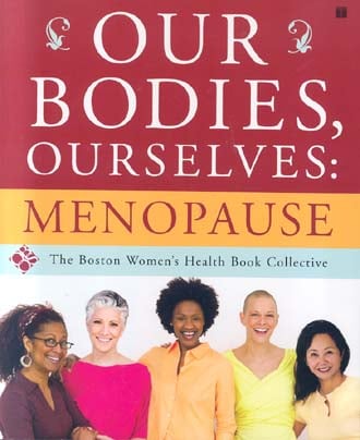 Our Bodies, Ourselves: Menopause