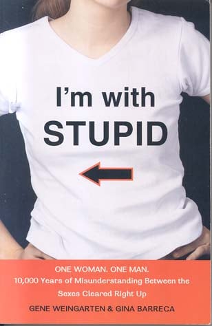 I'm with Stupid