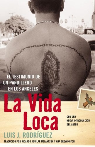 La Vida Loca: El Testimonio de un Pandillero en Los Angeles