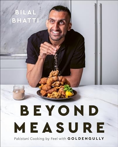 Beyond Measure: Pakistani Cooking by Feel With GoldenGully
